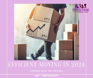 Streamlined Moving Processes In 2024